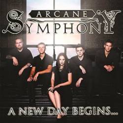 Arcane Symphony : A New Day Begins...